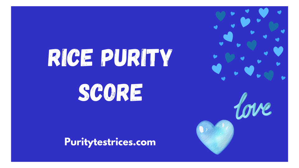 rice purity score